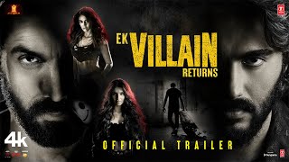 EK VILLAIN RETURNS Movie (2022) Official Trailer Video HD