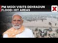 PM Modi to Visit Dehradun for Aerial Survey of Flood-Hit Areas Amid Severe Monsoon Crisis