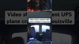 Video shows moment UPS plane crashed in Louisville
