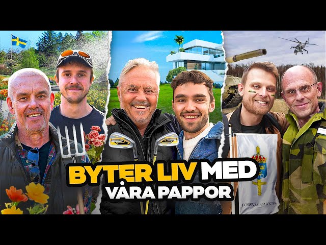 Vi byter liv med våra Pappor