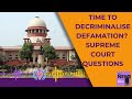 Supreme Court Defamation Case | Supreme Court Hints at Need to End Criminal Defamation Laws