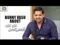 Bunny Vasu about Bhale Bhale Magadivoy