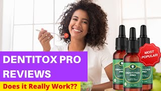 Dentitox PRO Review 2021 | Side Effects of Dentitox PRO | Should You Buy It??