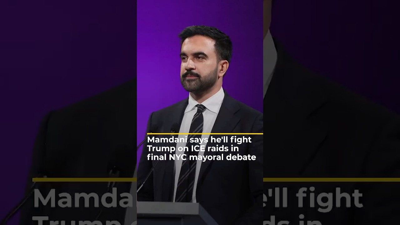 Mamdani says he'll fight Trump on ICE raids in final NYC debate