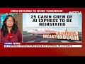 Air India Express News | Breakthrough In AI Express Crew Crisis, AI Agrees To Reinstate 25 Crew  - 21:57 min - News - Video