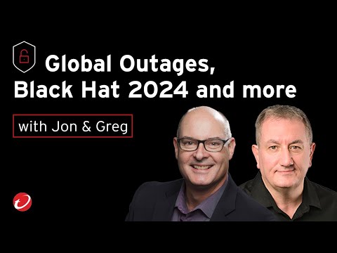 Global Outages, Black Hat 2024 and more| #TrendTalksBizSec