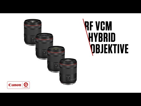 Canon Überblick über die RF-Hybridobjektive mit VCM-Antrieb