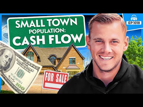 Why YOUR Small Town Is the Best Place to Invest in Real Estate