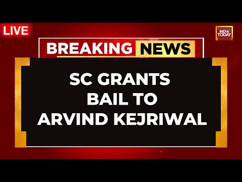 SC Grants Bails To Arvind Kejriwal In Delhi Excise Policy Scam Case | Kejriwal Bail Hearing Live