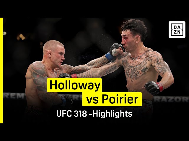 Max Holloway vs Dustin Poirier 3 | UFC 318 | DAZN Highlights