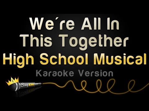 Upload mp3 to YouTube and audio cutter for High School Musical - We're All In This Together (Karaoke Version) download from Youtube