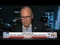 Larry Kudlow: This was an incredible miscalculation by Biden  - 04:02 min - News - Video