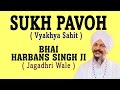 Sukh Pavoh - Aukhi Ghadi Na Dekhan Dei