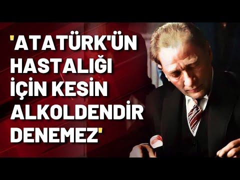 Atatürk'ün hastalığının asıl nedeni neydi? Prof. Dr. Sezai Yılmaz açıkladı!