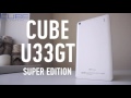 CUBE U33GT (U27GT Super Edition) (Android 5.1)