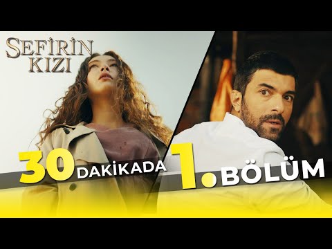 30 Dakikada 1. Bölüm | Sefirin Kızı