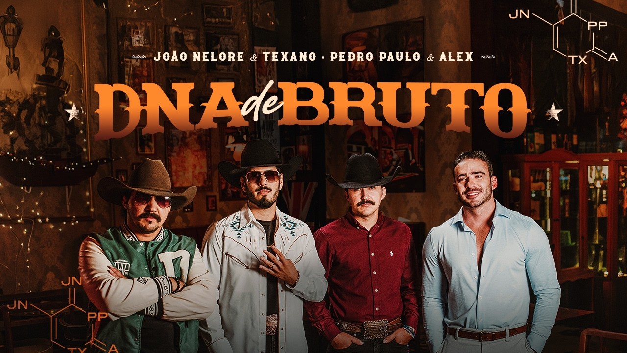 João Nelore e Texano – DNA de bruto (Part. Pedro Paulo e Alex)