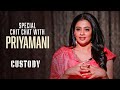 Actress Priyamani Special Interview About Custody Movie | Naga Chaitanya | Krithi Shetty