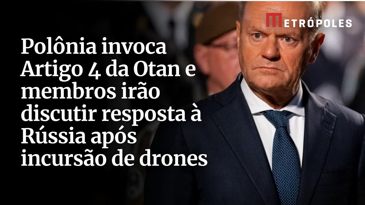Polônia invoca Artigo 4 da Otan e membros irão discutir resposta à Rússia após incursão de drones