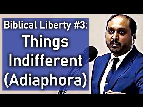 BIBLICAL LIBERTY #3 - THINGS INDIFFERENT - 1 Cor. 10:16-33 - Pastor Rom Prakashpalan Sermon