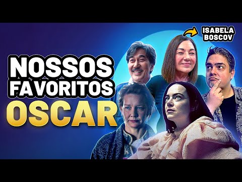 NOSSOS FILMES FAVORITOS DO OSCAR 2024 COM ISABELA BOSCOV