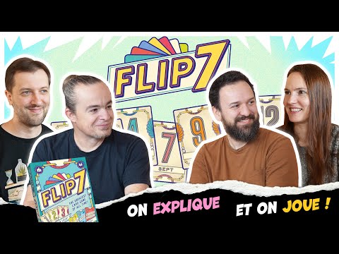 Flip 7, on explique et on joue avec Clément et Matthieu de Catch Up Games