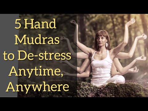 5 hand mudras to de-stress anywhere, anytime | Mudras for Quick De-Stress & Anxiety Relief