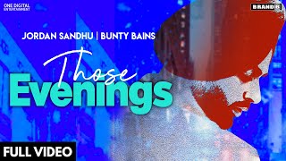 Those Evenings – Jordan Sandhu Video HD
