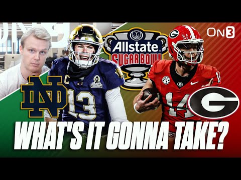 Georgia Bulldogs vs Notre Dame Fighting Irish | What Will It Take To Win The Sugar Bowl?