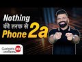 Nothing Phone 2a को MWC 2024 में पेश किया गया | Gadgets 360 With Technical Guruji
