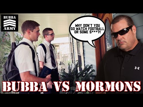 UNCENSORED - Bubba Tells Off Some Mormons #Throwback