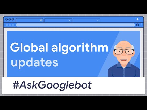 How does Google Search roll out algorithmic updates? #AskGooglebot