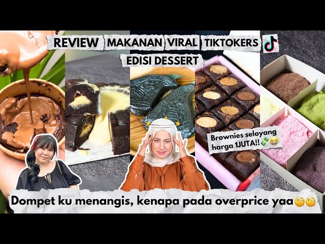 TASYI REVIEW MAKANAN VIRAL TIKTOKERS EDISI DESSERT‼️DOMPETKU MENANGIS.. KENAPA PADA OVERPRICE YAA...