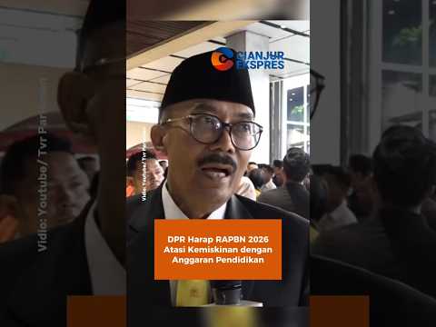DPR Harap RAPBN 2026 Atasi Kemiskinan dengan Anggaran Pendidikan #dprri #pendidikan #short