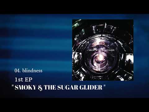 ”SMOKY & THE SUGAR GLIDER”1st EP Trailer