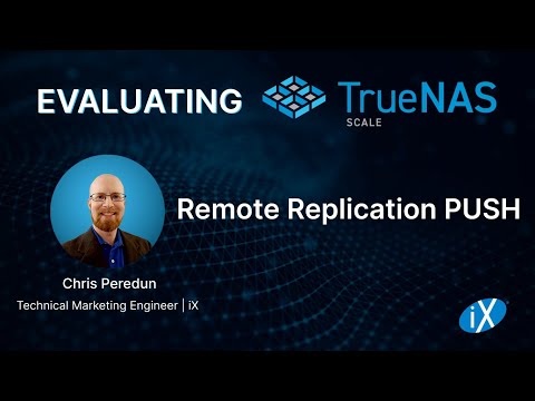 TrueNAS SCALE Evaluation Guide | Remote Replication PUSH