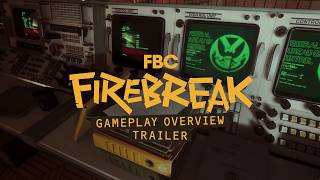 FBC: Firebreak: Gameplay Overview Trailer preview image