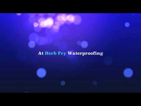 Herb Fry Waterproofing Promo Film