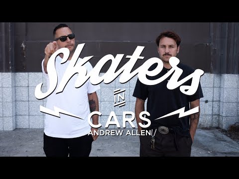 Skaters In Cars: Andrew Allen | X Games