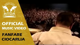 Fanfare Ciocarlia - FANFARE CIOCARLIA 