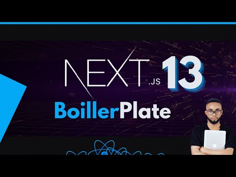 Next.js Tutorial For Beginners | Next.js Boiler Plate | Nextjs 13