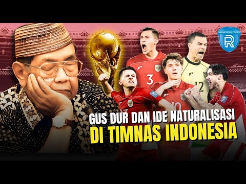 Gusdur dan Sejarah Naturalisasi di Tubuh Timnas Indonesia, Bisa Bawa ke Piala Dunia 2026?