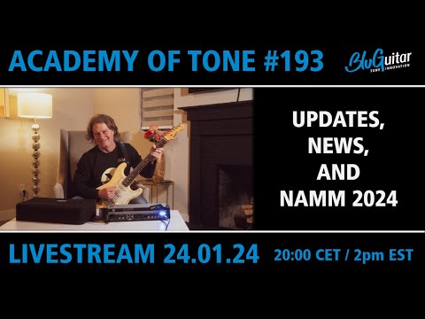Academy Of Tone #193: Updates, News and NAMM 2024