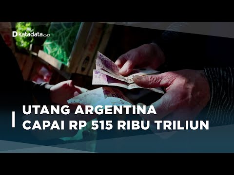 Utang Argentina Rp 515 Ribu Triliun, Bagaimana Bisa? | Katadata Indonesia