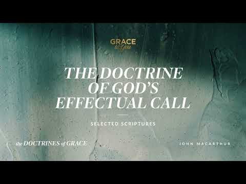 The Doctrine of God's Effectual Call (Selected Scriptures) [Audio Only]