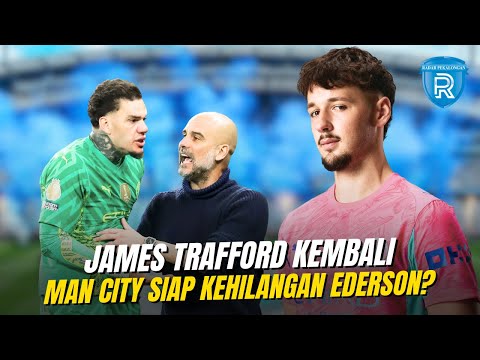 James Trafford Kembali ke Manchester City! Penjaga Gawang yang Dibuang Kini Jadi Harapan Baru Etihad