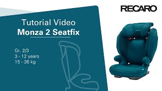 Video Tutorial RECARO Monza Nova 2 Seatfix