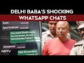Delhi Molester Baba Case LIVE | Dubai Sheikh Wants Sex Partner: Babas Shocking WhatsApp Chats