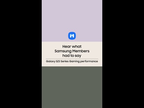 Samsung Members: Galaxy S23 Series Gaming performance Reviews