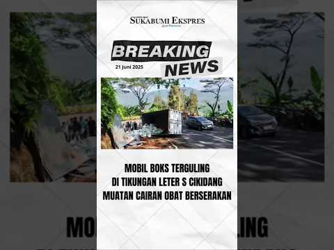 Tak Kuasai Medan, Mobil Boks Pembawa Cairan Obat Terguling di Tanjakan Leter S Cikidang Sukabumi